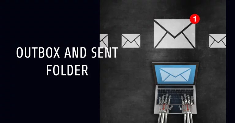 Difference Between Outbox and Sent
