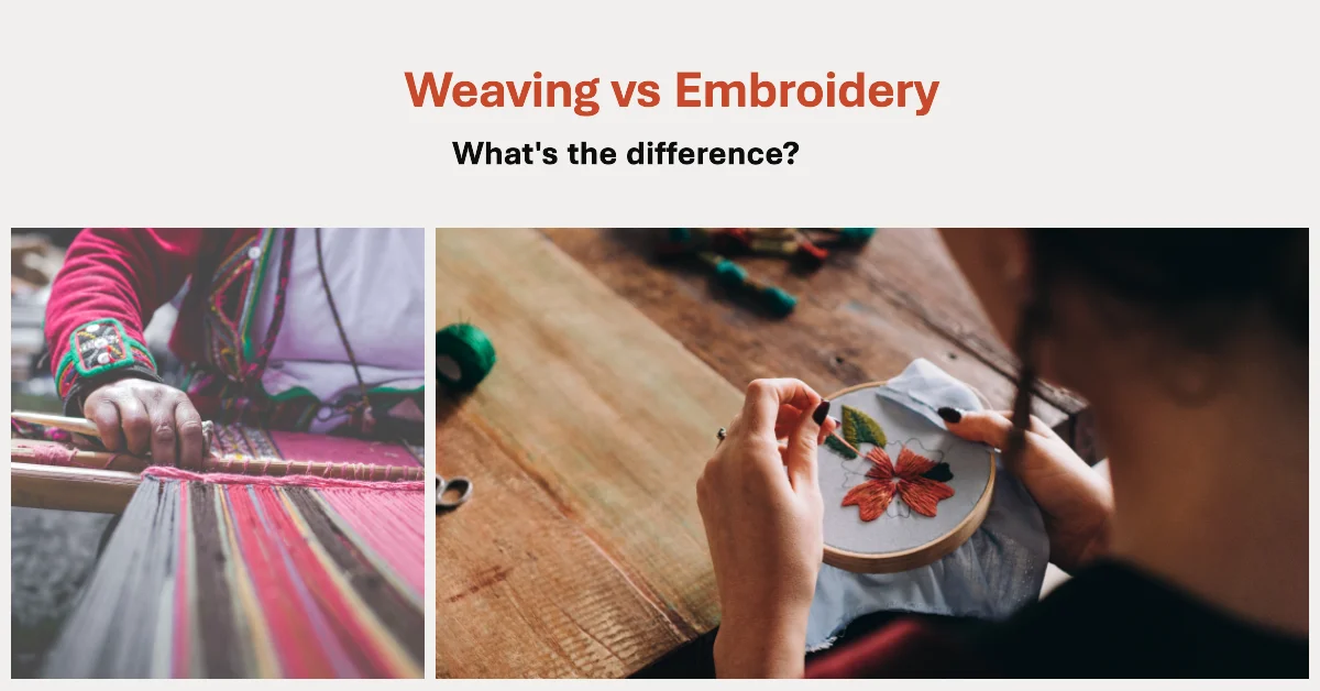 What is the difference between embroidery and weaving?