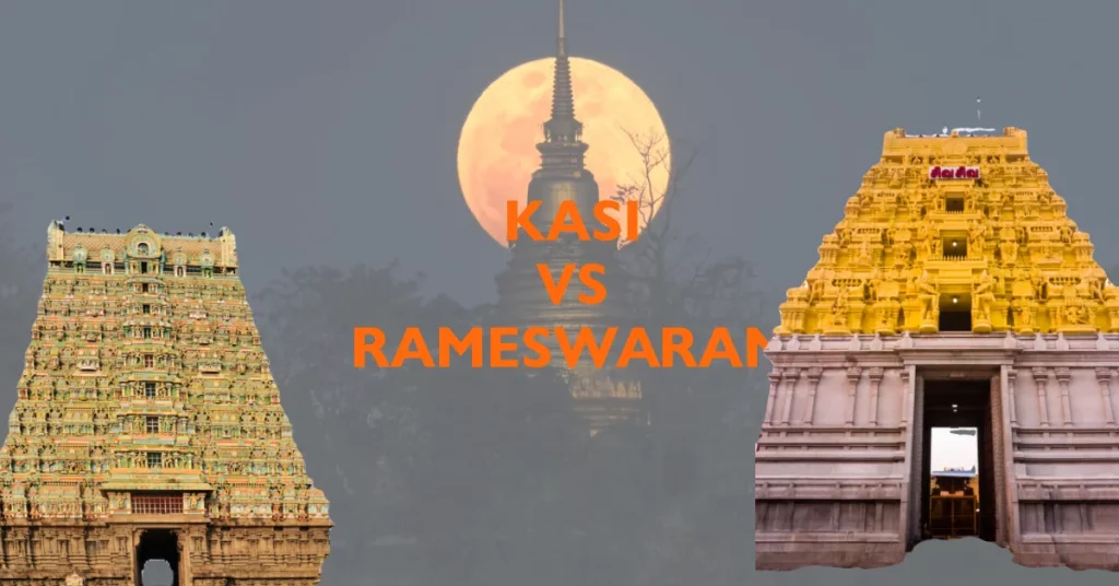 Kasi and Rameswaram 
