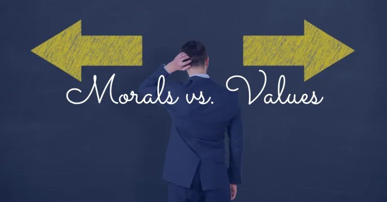 Exploring difference between morals and values