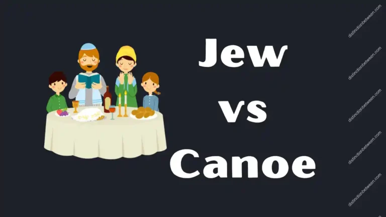 Difference Between A jew And A canoe
