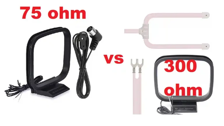 Difference between 75 ohm and 300 ohm fm antenna